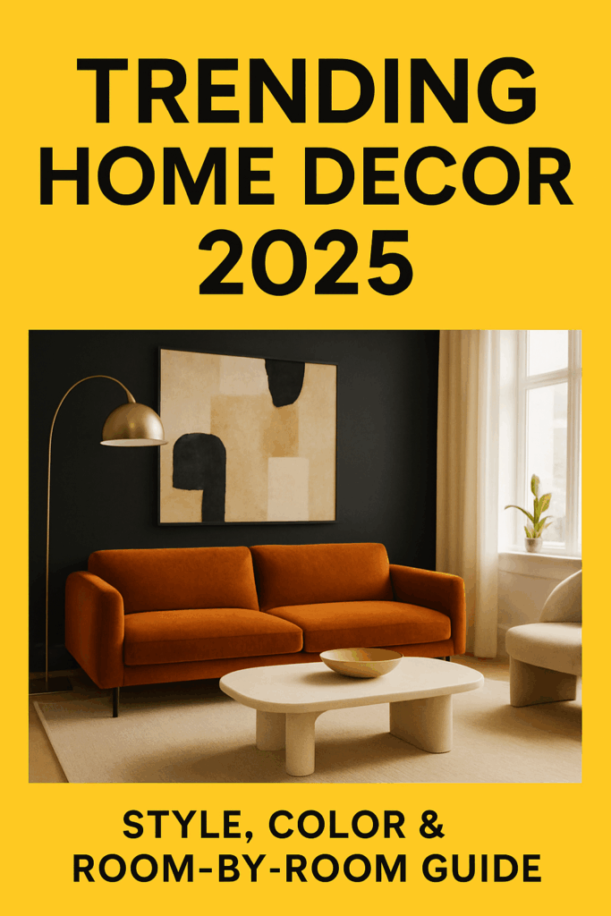 Bold high-contrast modern living room with trending 2025 home decor, featuring velvet sofa, sculptural furniture, and bold text overlay 'Trending Home Decor 2025'